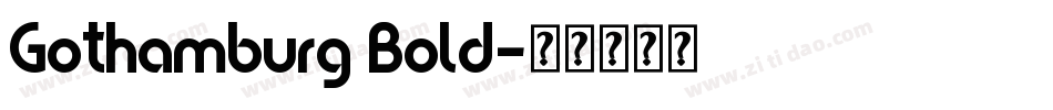 Gothamburg Bold字体转换